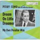 PERRY COMO - Dream on little dreamer